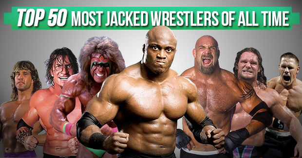 Top 50 Most Jacked Wrestlers of All Time
